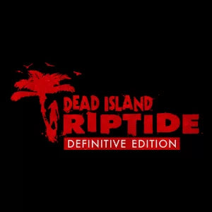 Dead Island: Riptide – Definitive Edition