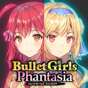 Bullet Girls Phantasia