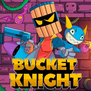 Bucket Knight